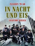 Cover-Bild zum Titel 'In Nacht und Eis' von 'Fridtjof Nansen'