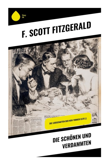 Die Schönen und Verdammten - F. Scott Fitzgerald