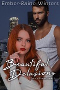 Cover-Bild zum Titel 'Beautiful Delusions (Pride and Honor, #1)' von 'Ember-Raine Winters'