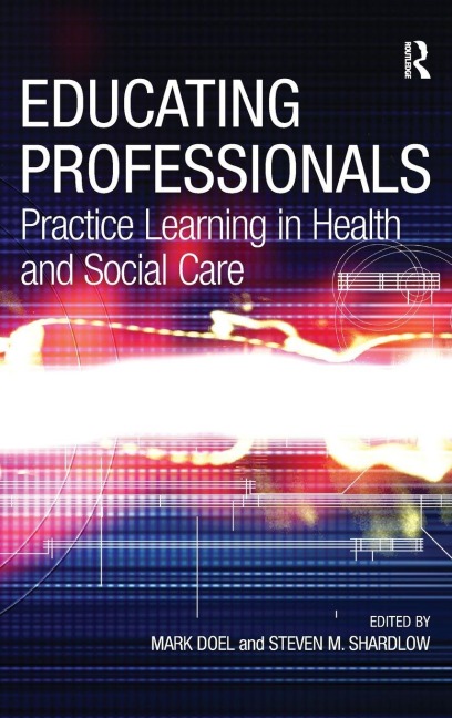 Educating Professionals - Steven M. Shardlow