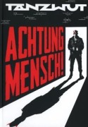 Cover-Bild zum Titel 'Achtung Mensch! Mediabook' von 'Tanzwut'