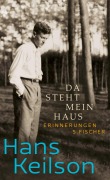 Cover-Bild zum Titel 'Da steht mein Haus' von 'Hans Keilson'