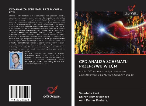 CFD ANALIZA SCHEMATU PRZEP¿YWU W ECM - Sesadeba Pani, Dhiren Kumar Behera, Amit Kumar Praharaj