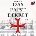 Cover-Bild zum Titel 'Das Papstdekret' von 'Marvin Roth'