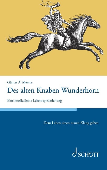 Des alten Knaben Wunderhorn - Günter Menne