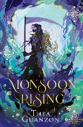 Cover-Bild zum Titel 'A Monsoon Rising' von 'Thea Guanzon'