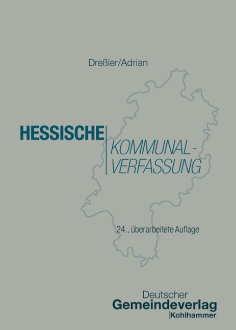 Hessische Kommunalverfassung - Ulrich Dreßler, Ulrike Adrian