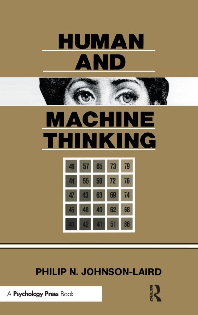 Human and Machine Thinking - Philip N. Johnson-Laird