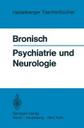 Cover-Bild zum Titel 'Psychiatrie und Neurologie' von 'Friedrich W. Bronisch'