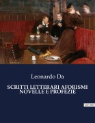 Cover-Bild zum Titel 'SCRITTI LETTERARI AFORISMI NOVELLE E PROFEZIE' von 'Leonardo Da'