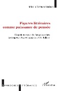 Figures littéraires comme puissance de pensée - Tarmure Vadean