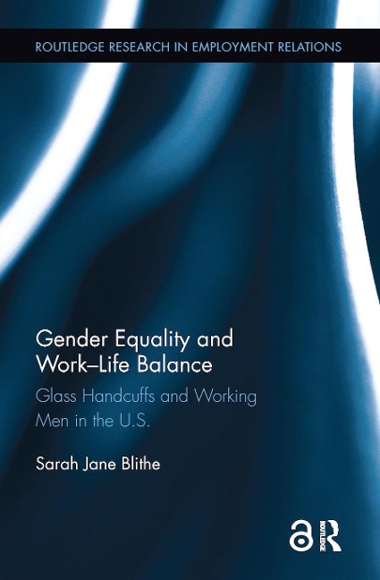 Gender Equality and Work-Life Balance - Sarah Blithe