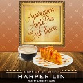 Americanos, Apple Pies, and Art Thieves - Harper Lin