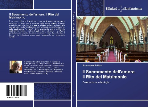 Il Sacramento dell'amore. Il Rito del Matrimonio - Francesco Polliani