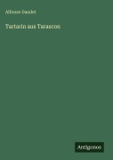 Cover-Bild zum Titel 'Tartarin aus Tarascon' von 'Alfonse Daudet'