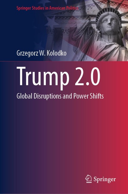 Trump 2.0 - Grzegorz W. Kolodko