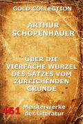 Cover-Bild zum Titel 'Über die vierfache Wurzel des Satzes vom zureichenden Grunde' von 'Arthur Schopenhauer'