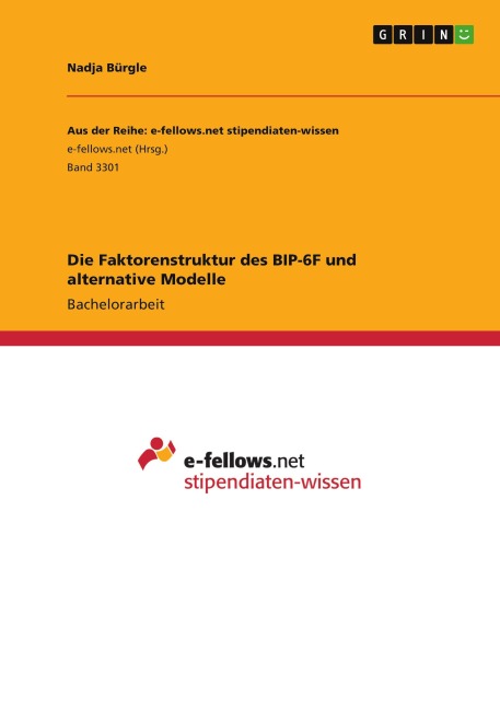 Die Faktorenstruktur des BIP-6F und alternative Modelle - Nadja Bürgle