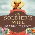Cover-Bild zum Titel 'The Soldier's Wife Lib/E' von 'Margaret Leroy'
