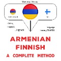 Cover-Bild zum Titel 'Armenian - Finnish : a complete method' von 'James Gardner'