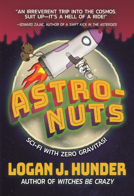 Astro-Nuts - Logan Hunder
