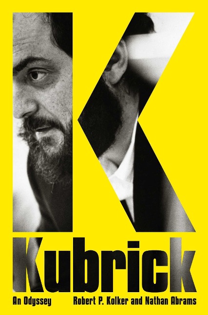 Kubrick - Robert P Kolker, Nathan Abrams