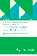 Cover-Bild zum Titel 'Neue Technologien - neue Kindheiten?' von ''