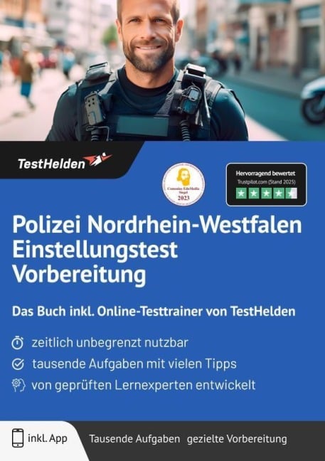 Polizei Nordrhein-Westfalen Einstellungstest Vorbereitung: Das Buch inkl. Online-Testtrainer von TestHelden - Tom Wenk