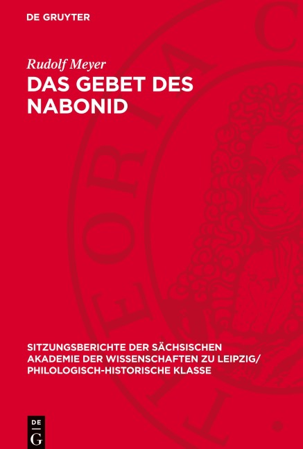 Das Gebet des Nabonid - Rudolf Meyer