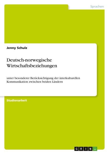Deutsch-norwegische Wirtschaftsbeziehungen - Jenny Schulz