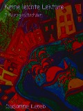 Cover-Bild zum Titel 'Keine leichte Lektüre' von 'Susanne Lereb'