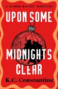 Upon Some Midnights Clear - K. C. Constantine