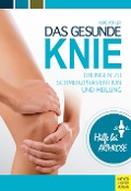 Das gesunde Knie - Heike Höfler