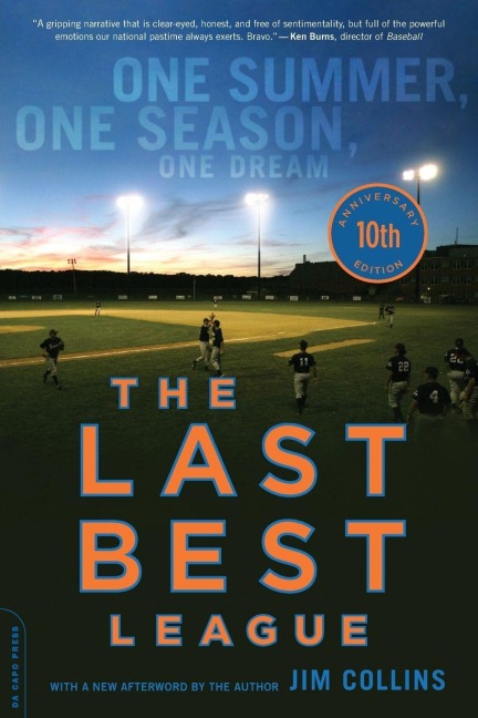 The Last Best League, 10th Anniversary Edition - Jim Collins