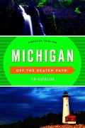 Cover-Bild zum Titel 'Michigan Off the Beaten Path®' von 'Jim Dufresne'