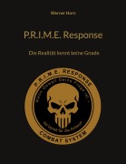 Cover-Bild zum Titel 'P.R.I.M.E. Response' von 'Werner Horn'