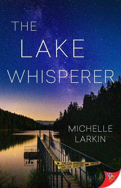 The Lake Whisperer - Michelle Larkin