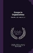 Groups in Organizations: Extending Laboratory Models - Deborah G. Ancona