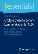 Cover-Bild zum Titel 'Erfolgreiche Mitarbeiterkommunikation für CEOs' von 'Kristin Engelhardt'
