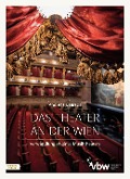 Cover-Bild zum Titel 'Das Theater an der Wien' von 'Andreas J. Hirsch'