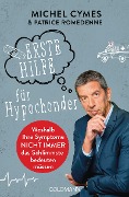 Cover-Bild zum Titel 'Erste Hilfe für Hypochonder' von 'Michel Cymes, Patrice Romedenne'