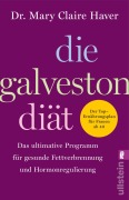 Die Galveston-Diät - Mary Claire Haver
