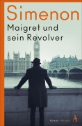 Cover-Bild zum Titel 'Maigret und sein Revolver' von 'Georges Simenon'