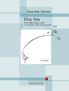 Eliza Aria Sopran und Streichquartett. Stimmensatz. - Elena Kats-Chernin