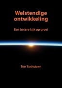 Cover-Bild zum Titel 'Welstendige Ontwikkeling' von 'Ton Tushuizen'