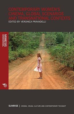 Contemporary Women's Cinema, Global Scenarios and Transnational Contexts - 