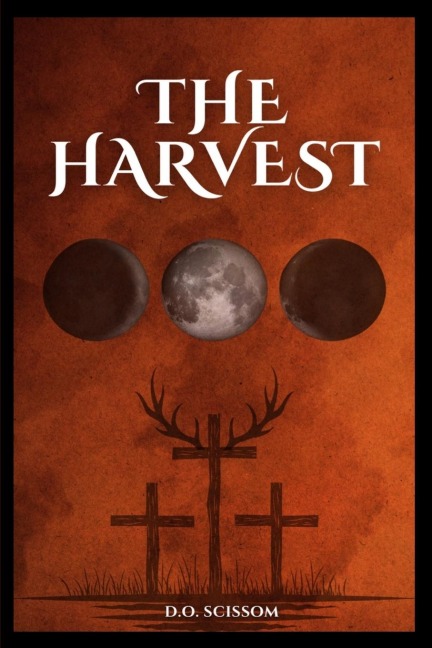 The Harvest - D O Scissom