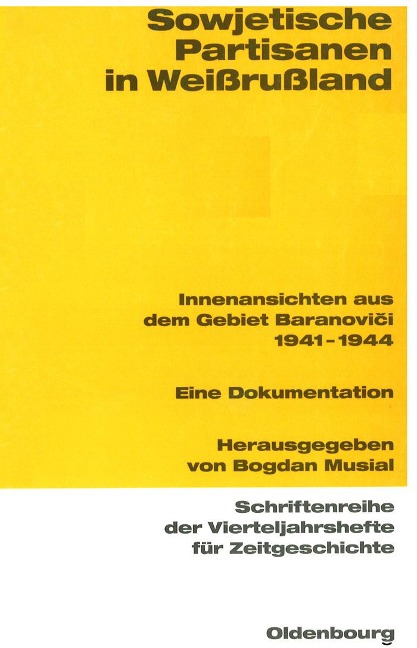 Sowjetische Partisanen in Weißrußland - 