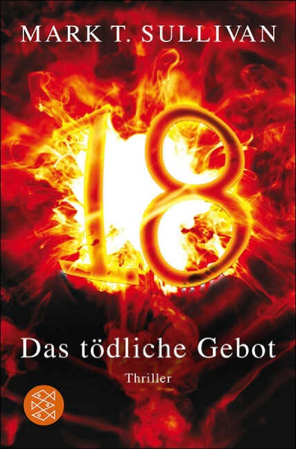 18 - Das tödliche Gebot - Mark T. Sullivan