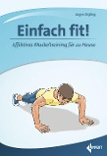 Cover-Bild zum Titel 'Einfach fit!' von 'Jürgen Gießing'